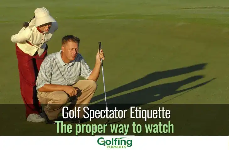 Golf spectator etiquette