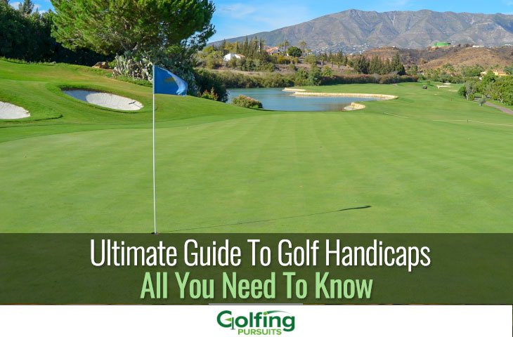 Ultimate guide to golf handicaps